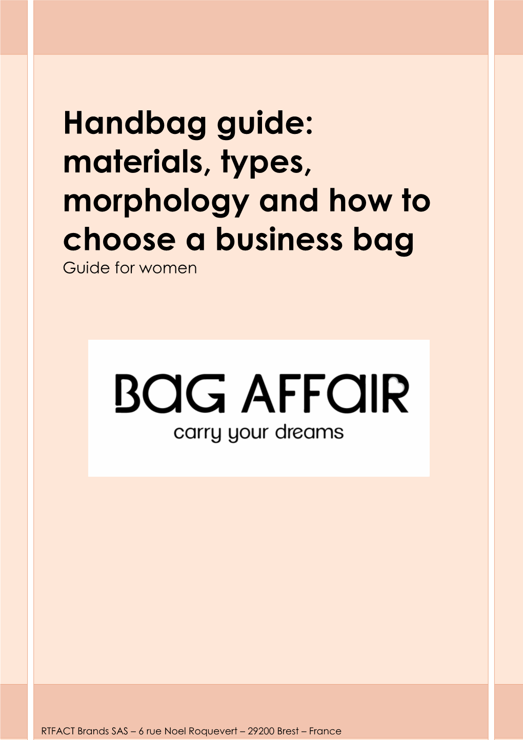 Handbag Guide: Materials, Types, Morphology and How to Choose a Business Bag Guide for Women