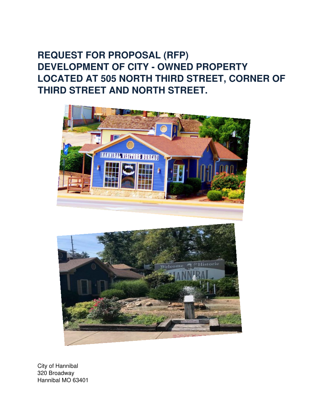 Request for Proposal (Rfp) Development of City - Owned Property Located at 505 North Third Street, Corner of Third Street and North Street