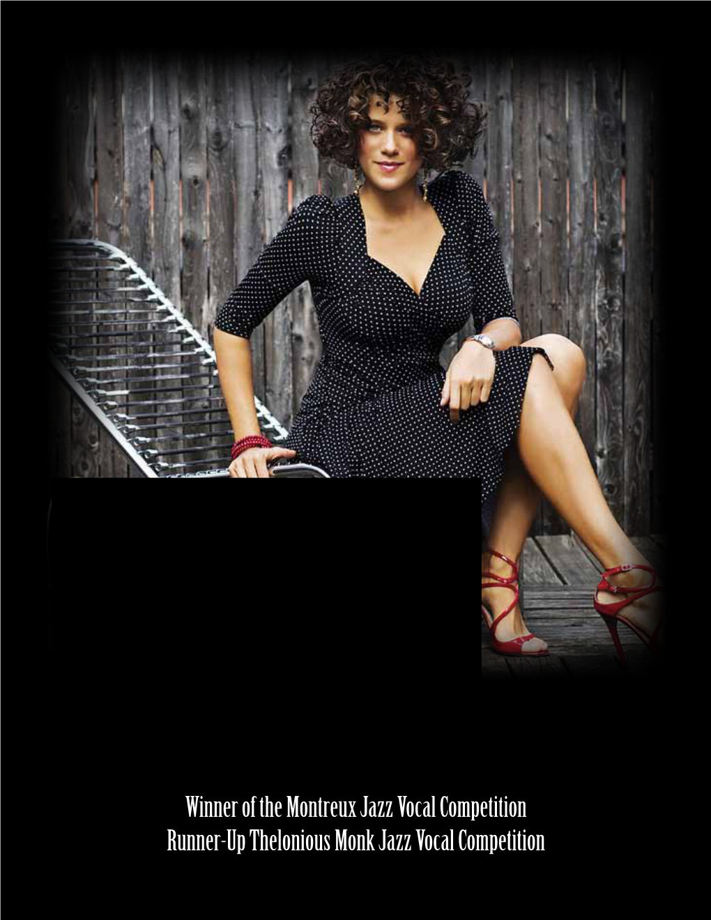 Winner of the Montreux Jazz Vocal Competition Runner-Up Thelonious Monk Jazz Vocal Competition Cyrille Aimée