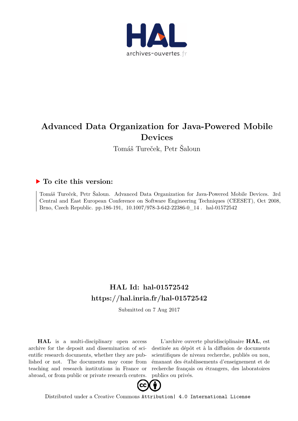 Advanced Data Organization for Java-Powered Mobile Devices Tomáš Tureček, Petr Šaloun