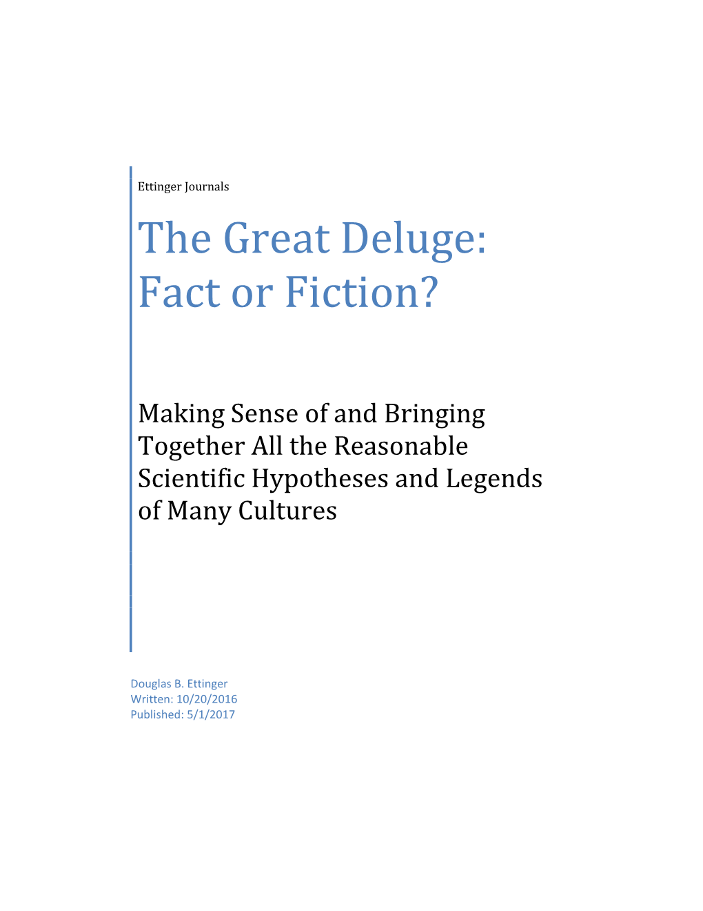 The Great Deluge: Fact Or Fiction?