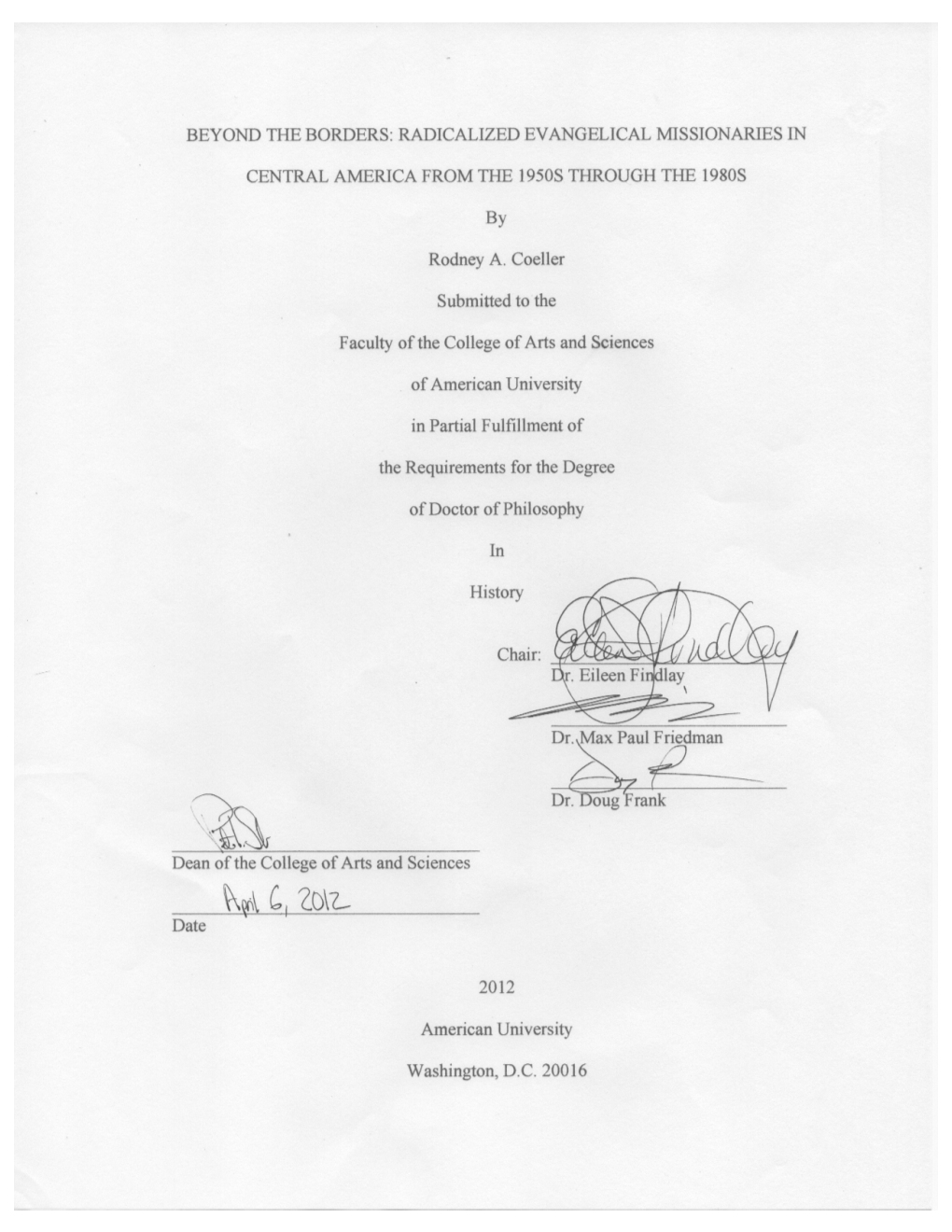 Dissertation Examines the Complicated Relationship Between Radicalized Evangelical Missionaries in Central America and Their Sending Communities in the United