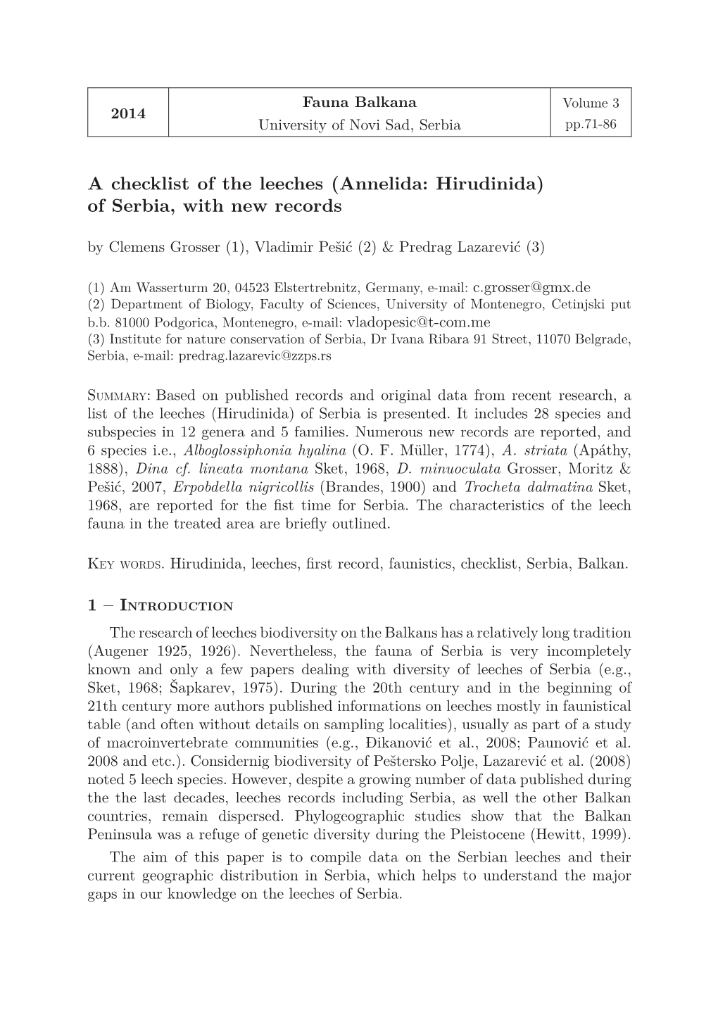A Checklist of the Leeches (Annelida: Hirudinida) of Serbia, with New Records by Clemens Grosser (1), Vladimir Pešić (2) & Predrag Lazarević (3)