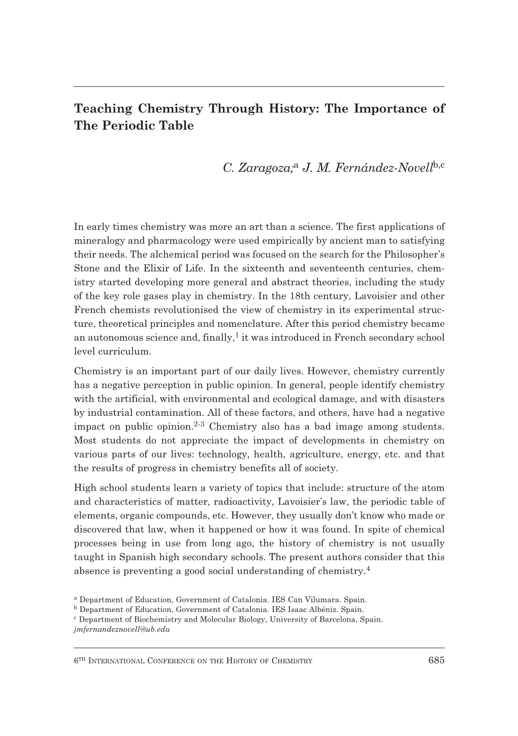 The Importance of the Periodic Table C. Zaragoza