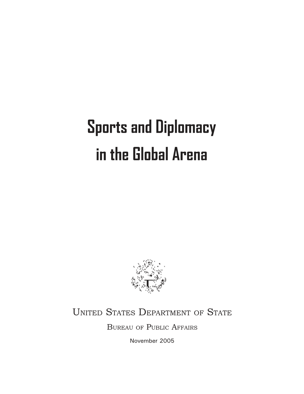 Sports and Diplomacy in the Global Arena