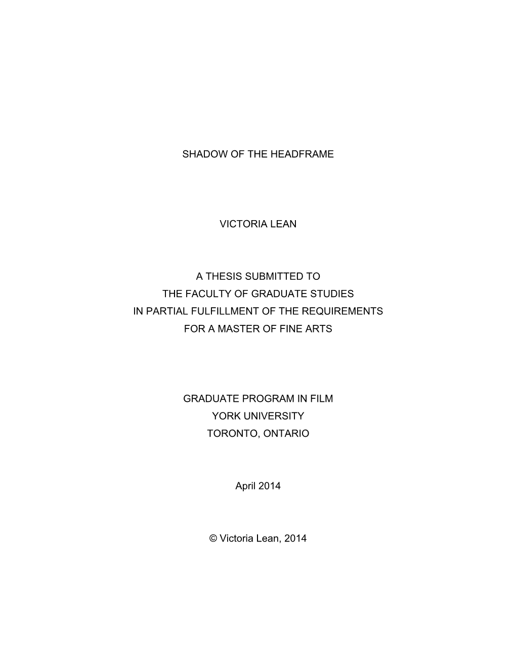 Shadow of the Headframe Victoria Lean a Thesis
