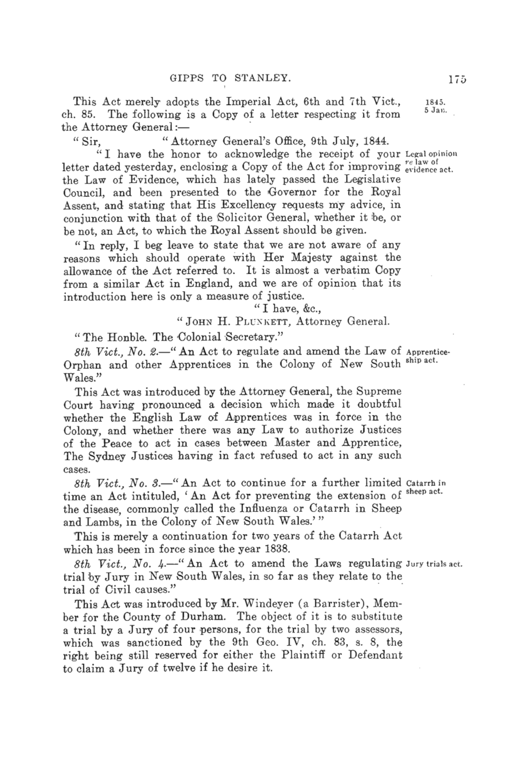GIPPS to STANLEY. 175 This Act Merely Adopts the Imperial Act, 6Th and Tth Vict., 1845