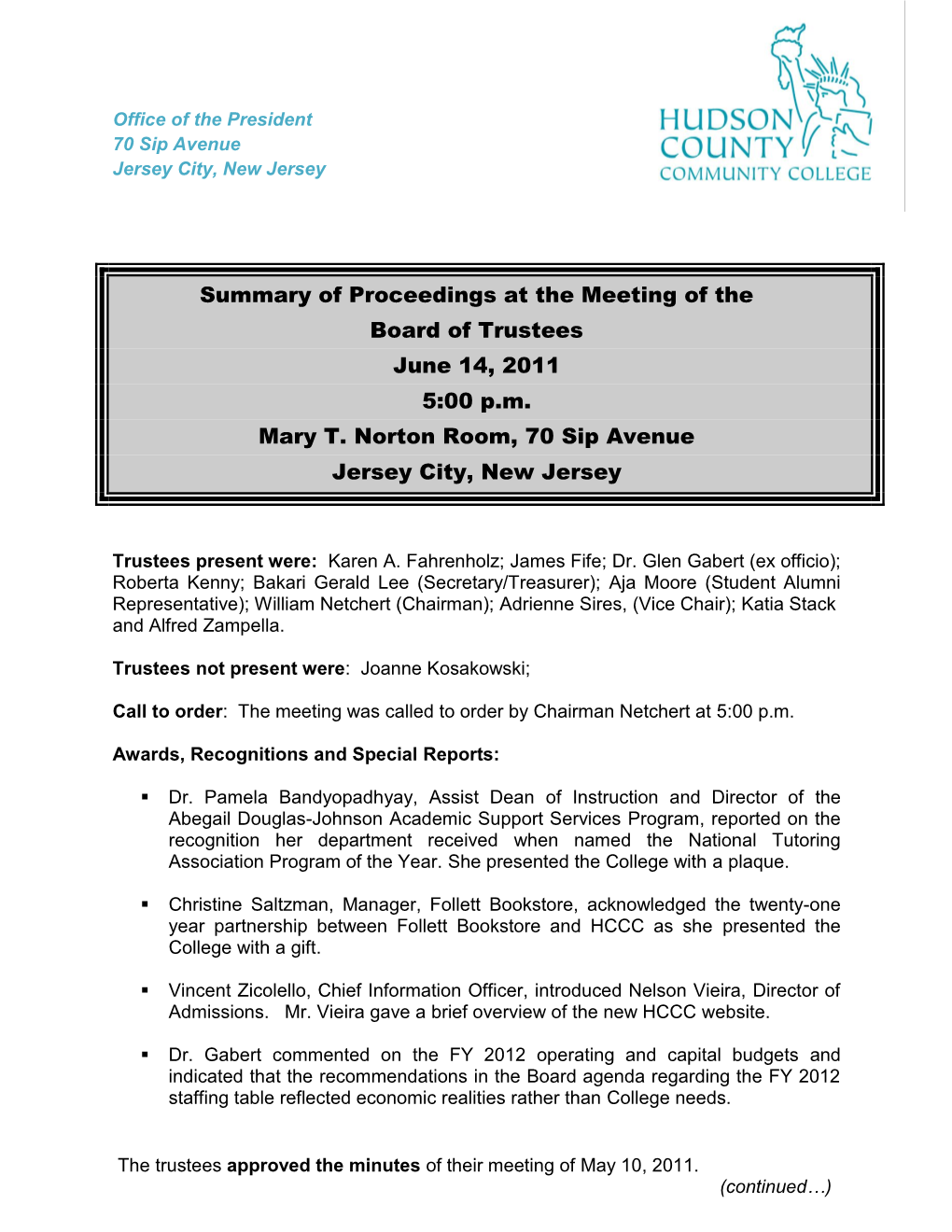 Summary of Proceedings at the Meeting of the Board of Trustees June 14, 2011 5:00 P.M