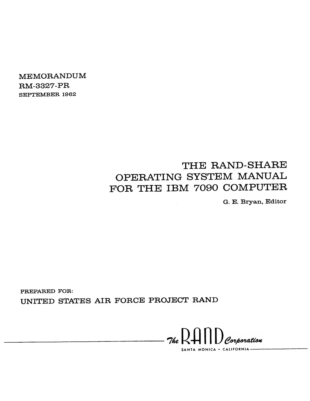 RM-3327-PR the RAND-SHARE Operating System Manual for The