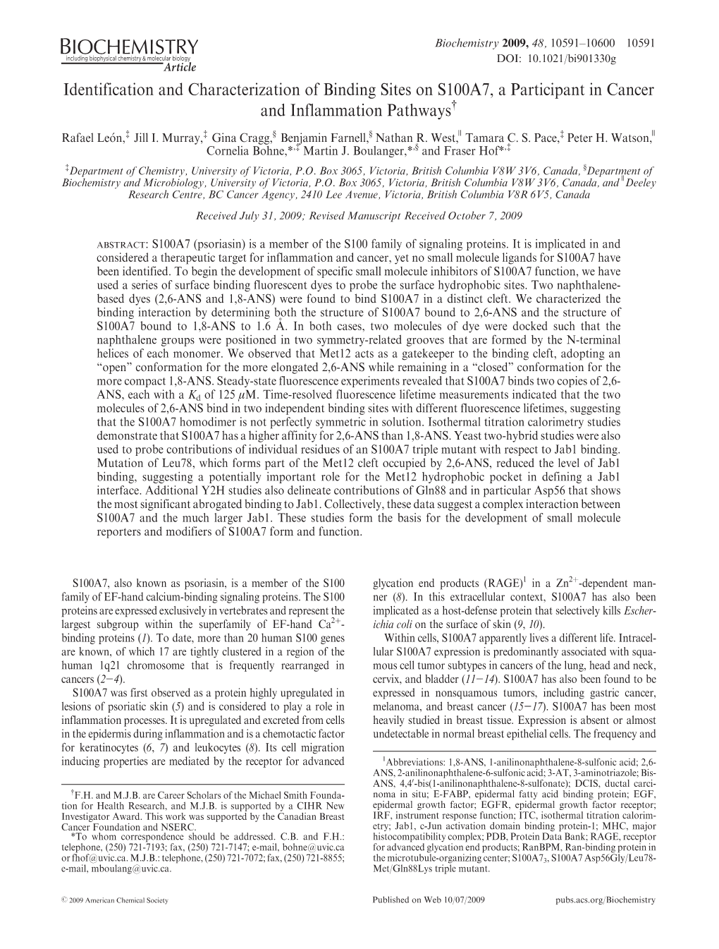 Identification and Characterization of Binding Sites on S100A7, a Participant in Cancer and Inflammation Pathways†