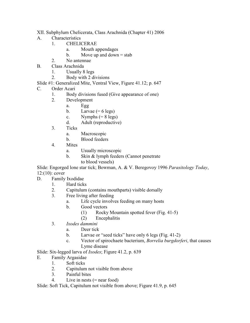 XII. Subphylum Chelicerata, Class Arachnida (Chapter 41) 2006 A