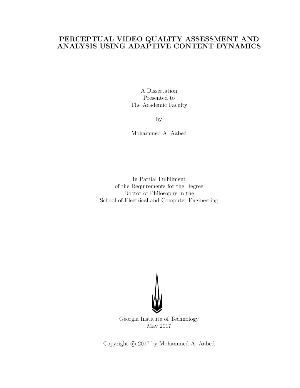 Perceptual Video Quality Assessment and Analysis Using Adaptive Content Dynamics