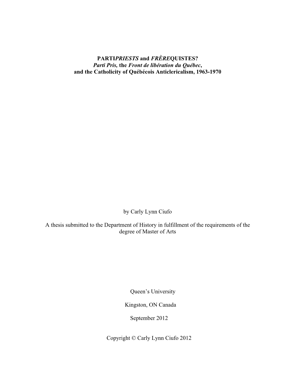 Parti Pris, the Front De Libération Du Québec, and the Catholicity of Québécois Anticlericalism, 1963-1970