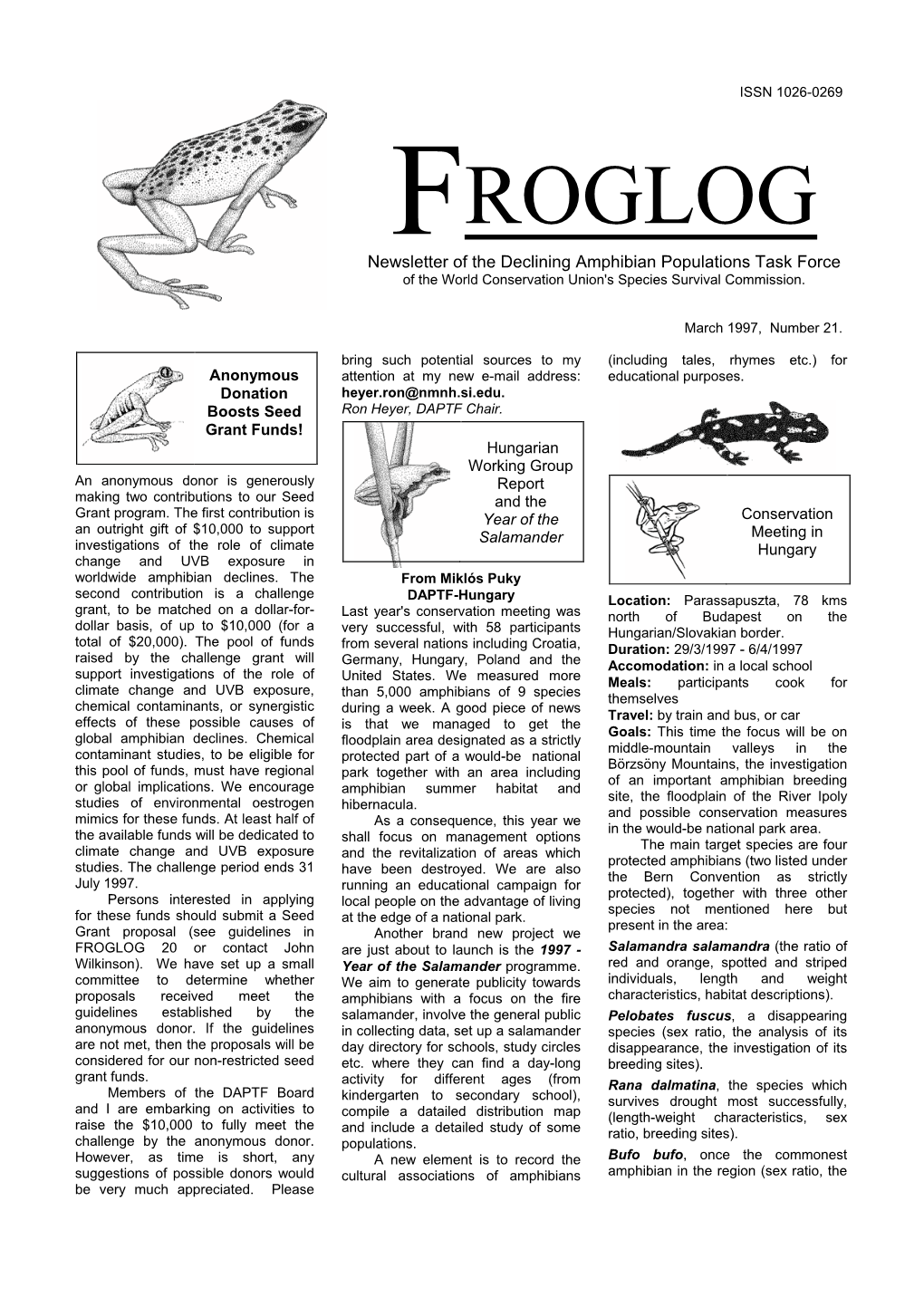 FROGLOG 20 Or Contact John Are Just About to Launch Is the 1997 - Salamandra Salamandra (The Ratio of Wilkinson)