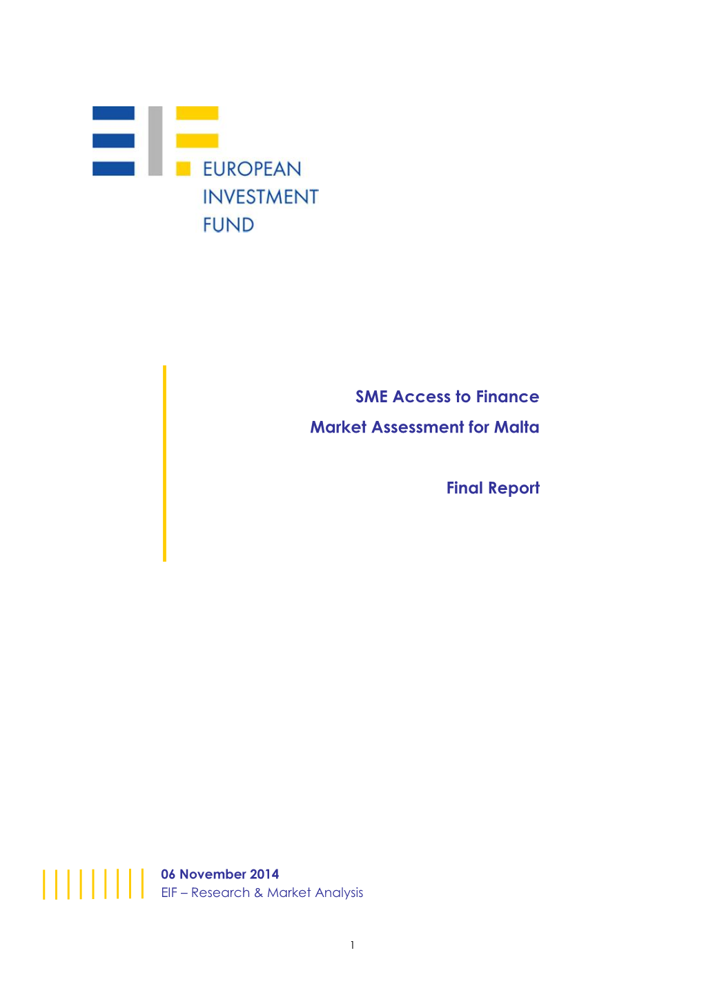 SME Access to Finance Market Assessment for Malta Final Report