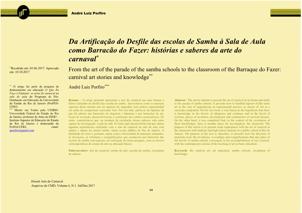 Da Artificação Do Desfile Das Escolas De Samba À Sala De Aula Como Barracão Do Fazer: Histórias E Saberes Da Arte Do Carnaval*