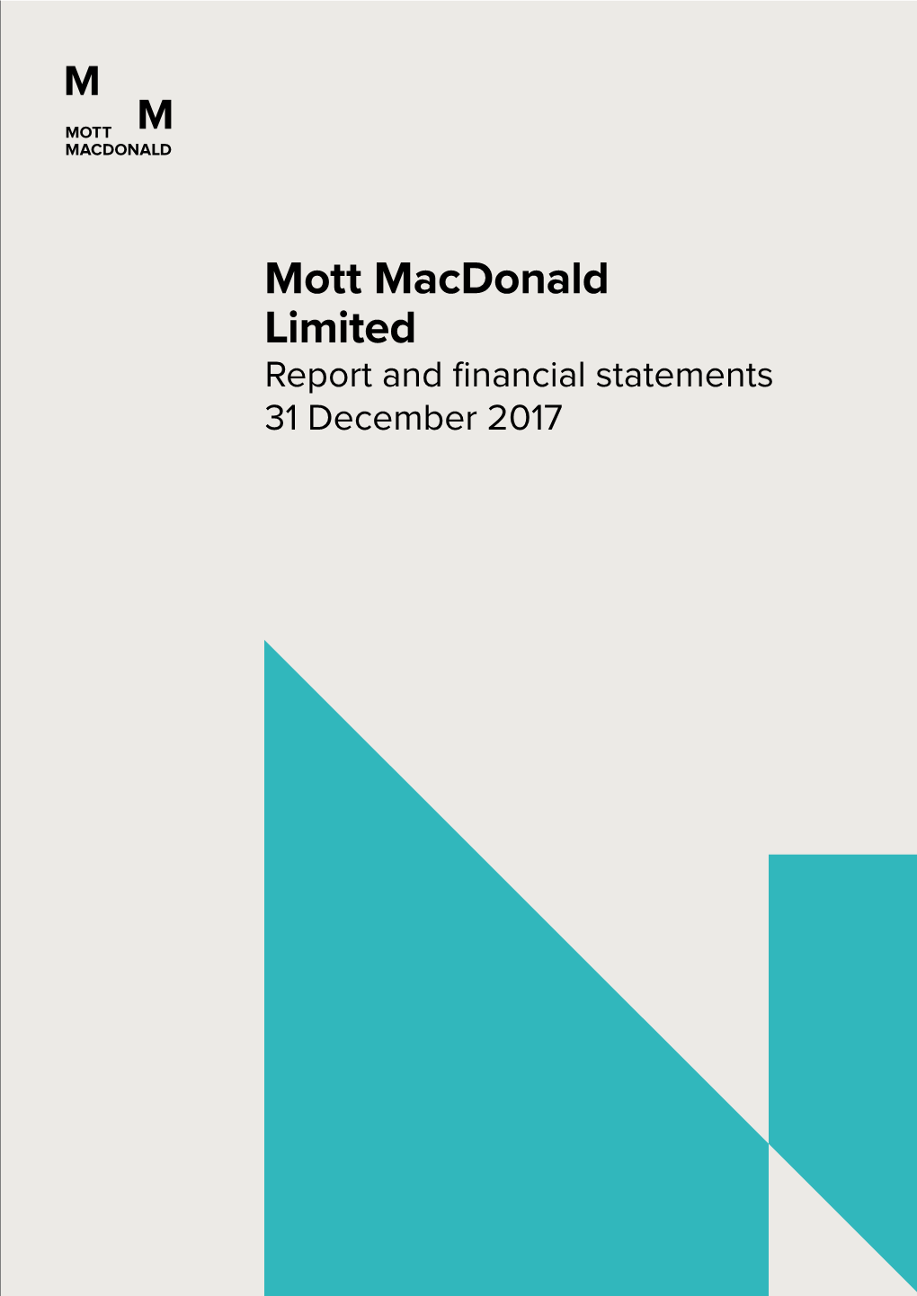 Mott Macdonald Limited Accounts 2017.Pdf / 216.98Kb