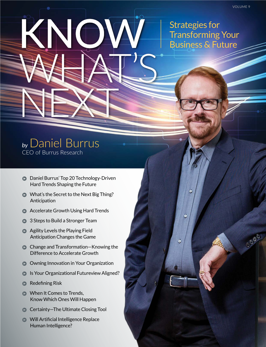 By Daniel Burrus CEO of Burrus Research