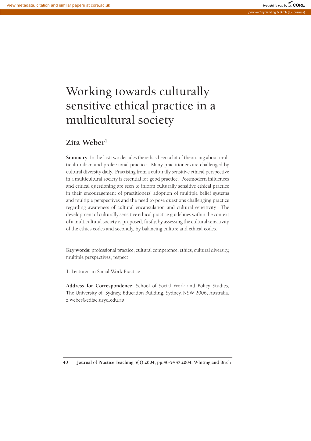 Working Towards Culturally Sensitive Ethical Practice in a Multicultural Society