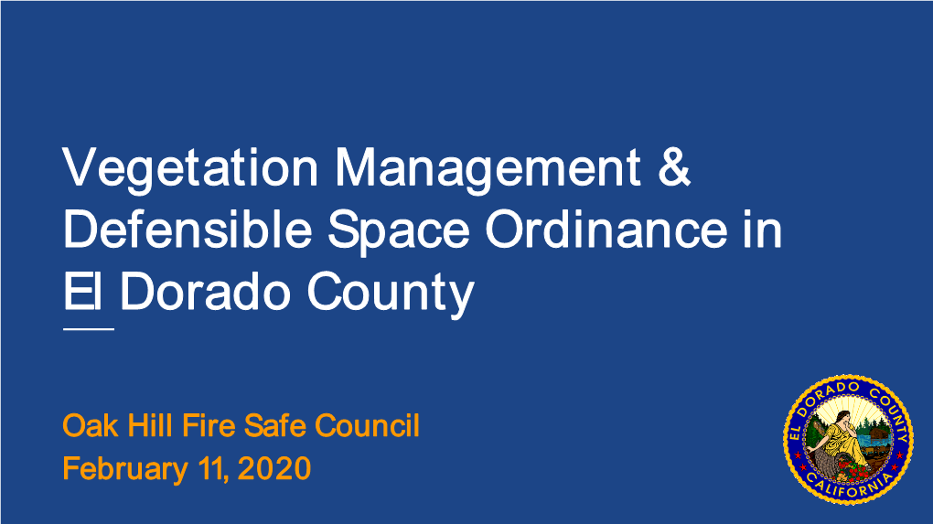 Vegetation Management & Defensible Space