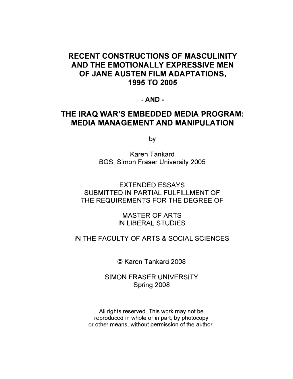 Recent Constructions of Masculinity and the Emotionally Expressive Men of Jane Austen Film Adaptations, 1995 to 2005 the Iraq Wa
