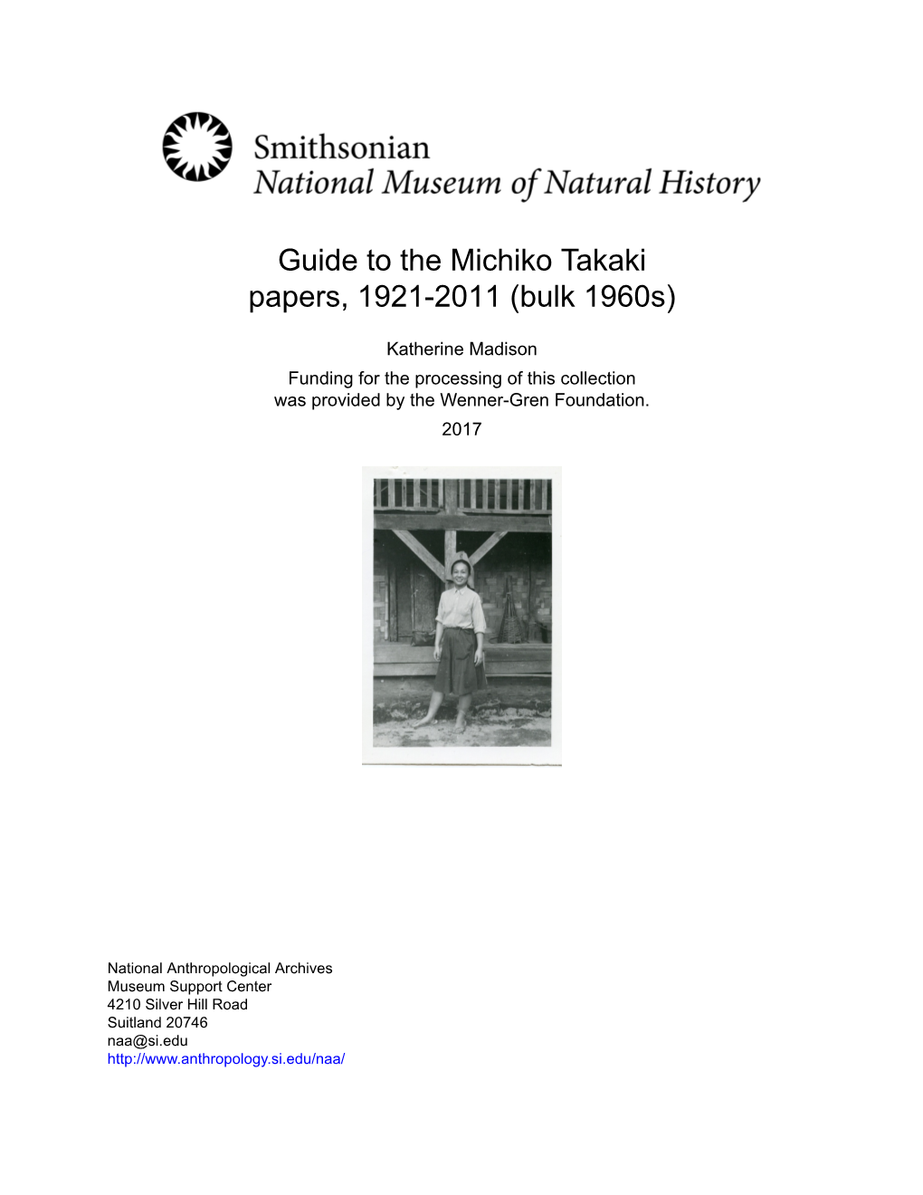 Guide to the Michiko Takaki Papers, 1921-2011 (Bulk 1960S)