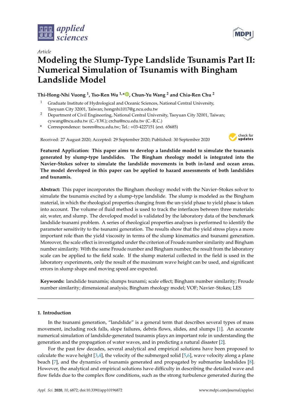 Modeling the Slump-Type Landslide Tsunamis Part II: Numerical Simulation of Tsunamis with Bingham Landslide Model