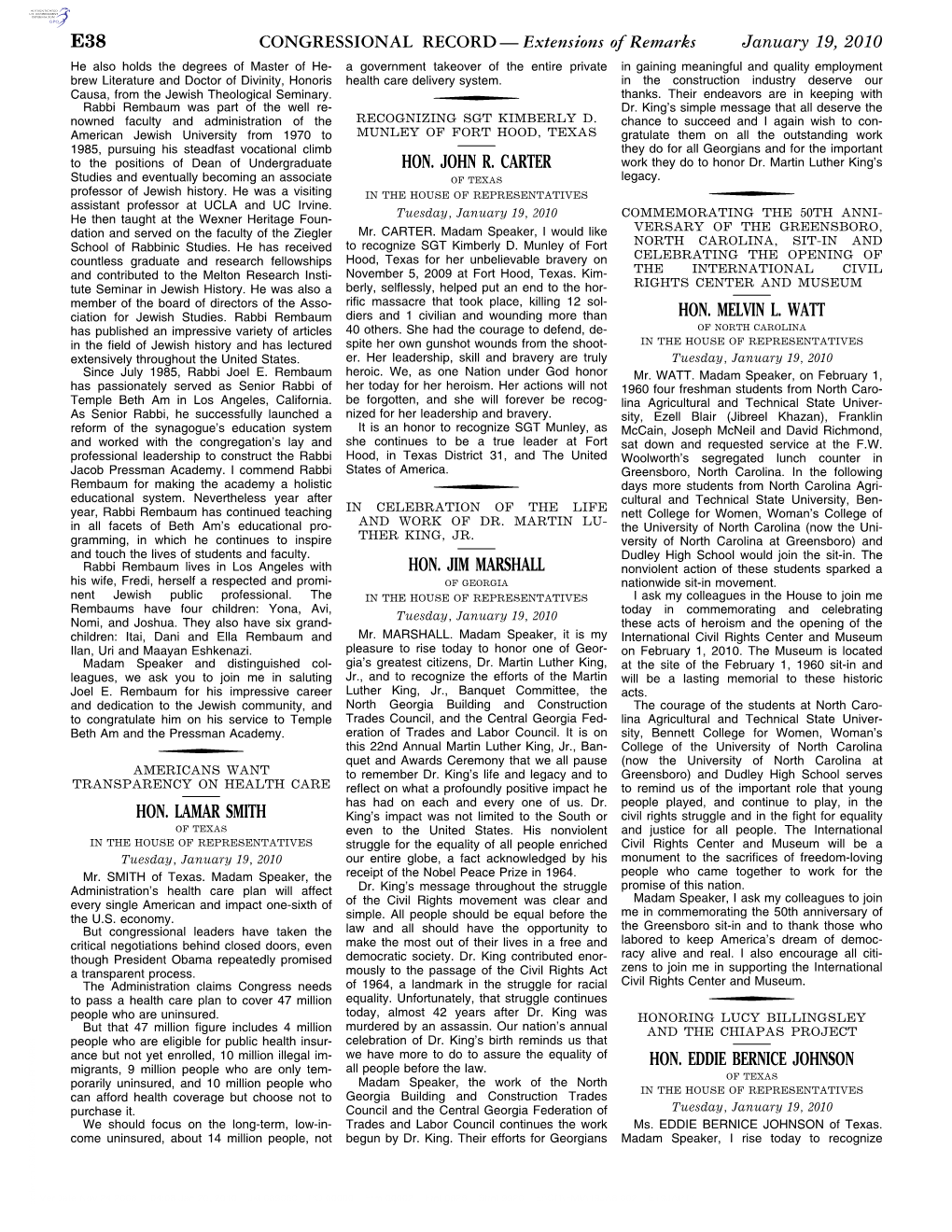 CONGRESSIONAL RECORD— Extensions of Remarks E38 HON. LAMAR SMITH HON. JOHN R. CARTER HON. JIM MARSHALL HON. MELVIN L. WATT