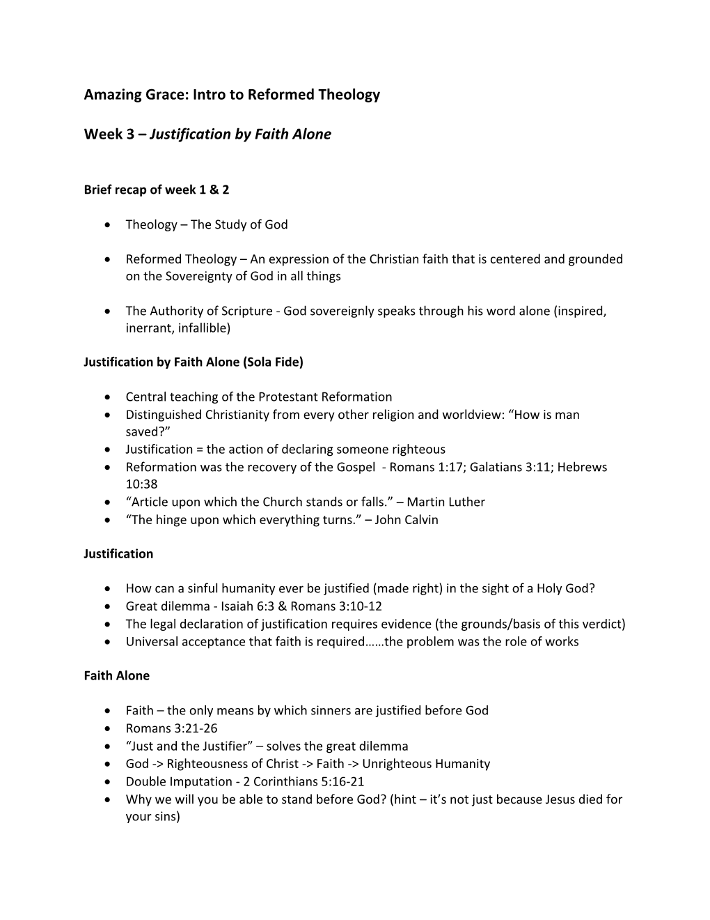 Amazing Grace: Intro to Reformed Theology Week 3 – Justification By