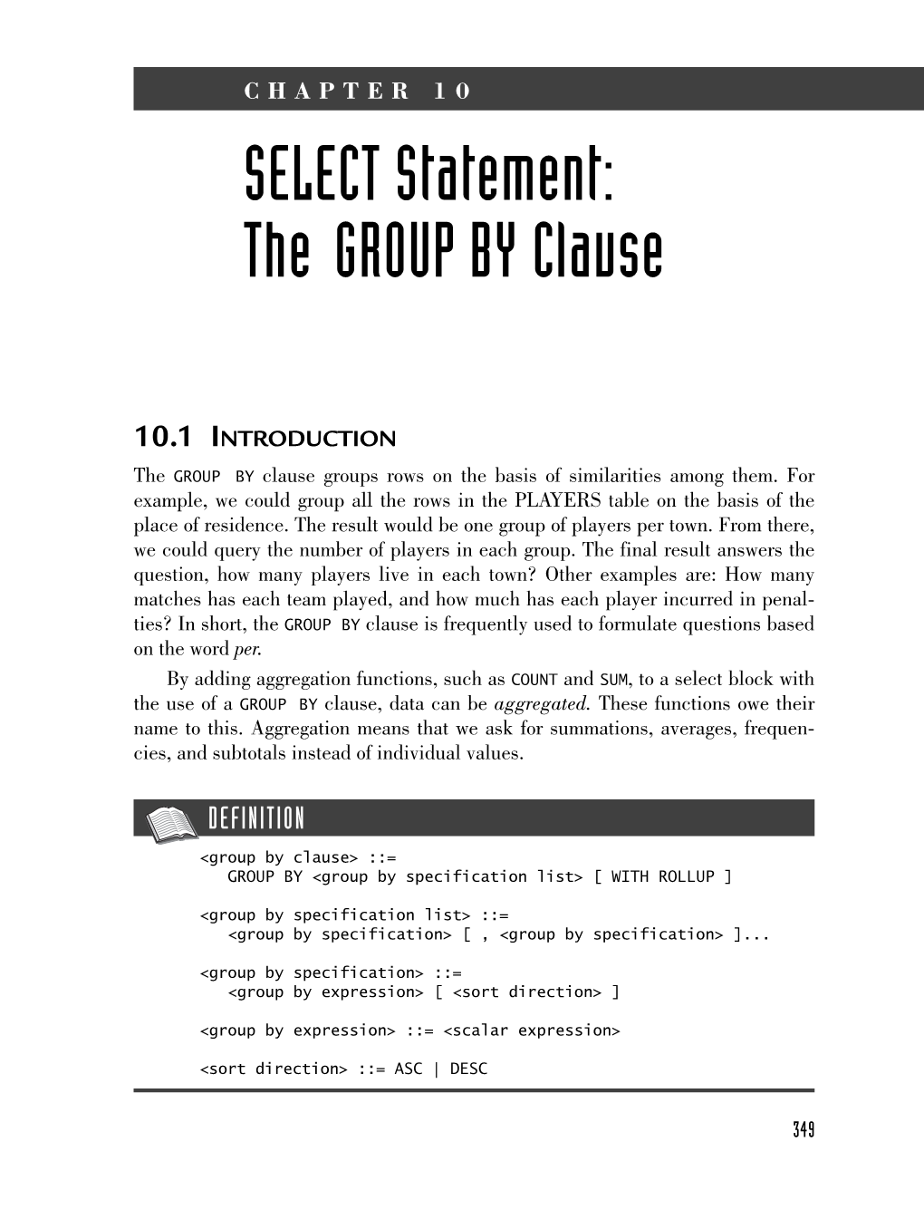 SELECT Statement: the GROUP by Clause