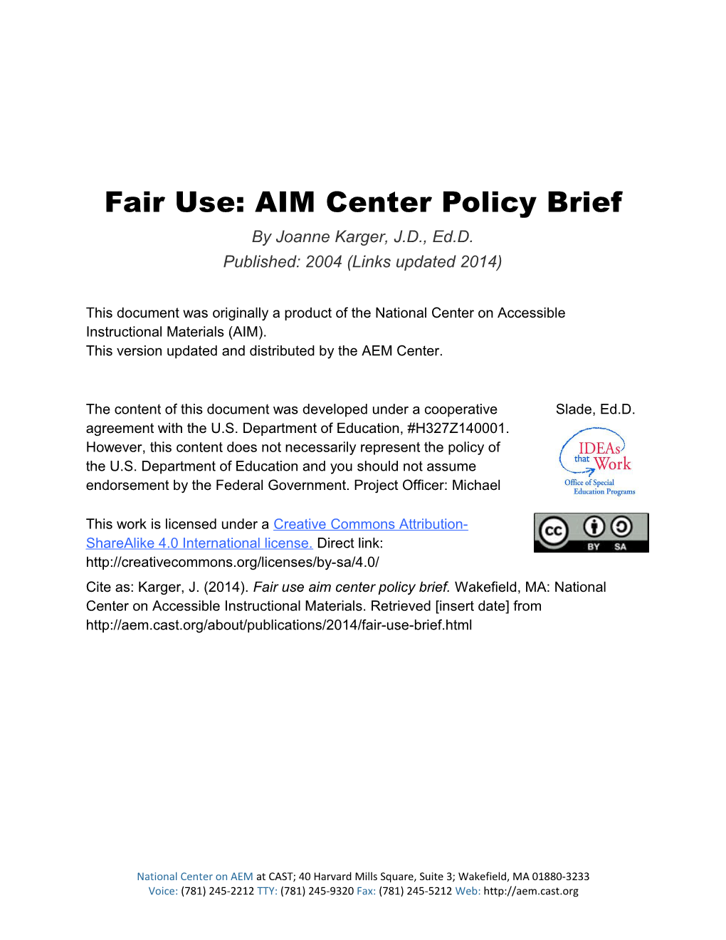 Fair Use: AIM Center Policy Brief