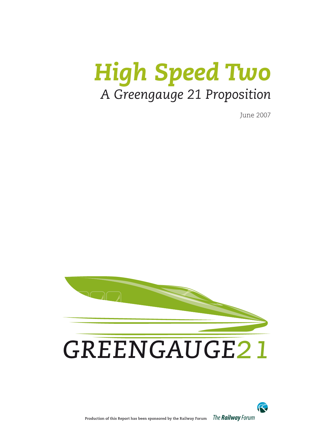 High Speed Two: a Greengauge 21 Proposition