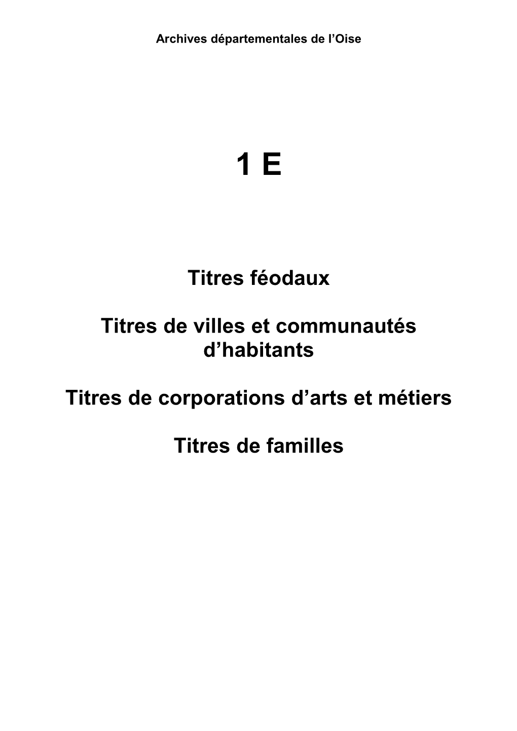 Titres Féodaux Titres De Villes Et Communautés D'habitants Titres De