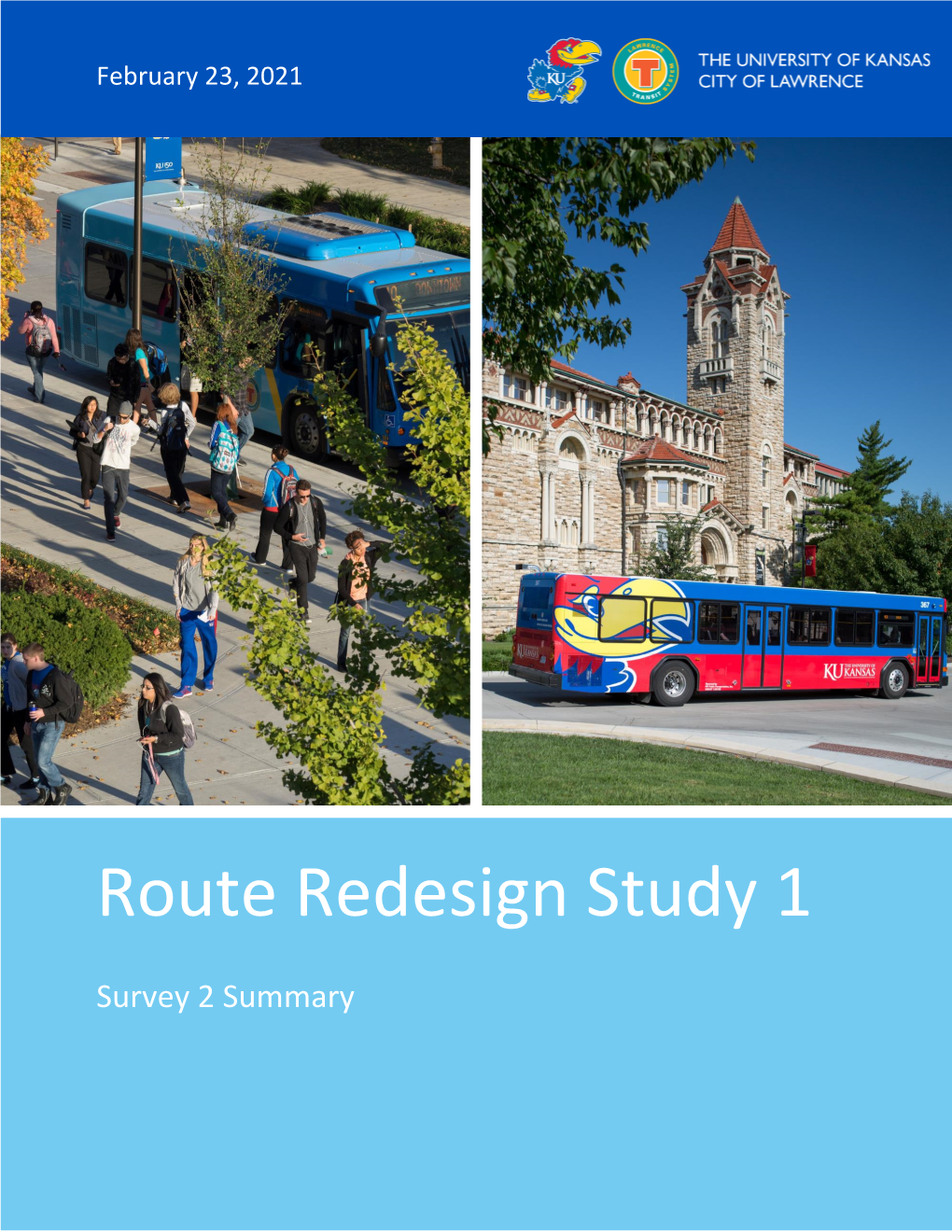 2020 Route Redesign Study 1 – Survey 2 Summary