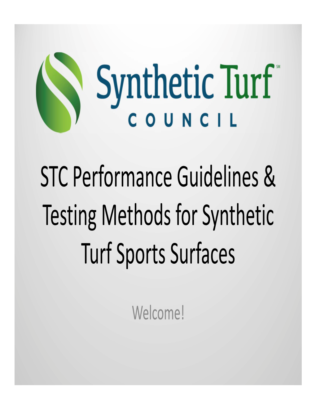 STC Performance Guidelines & Testing Methods for Synthetic Turf Sports Surfaces