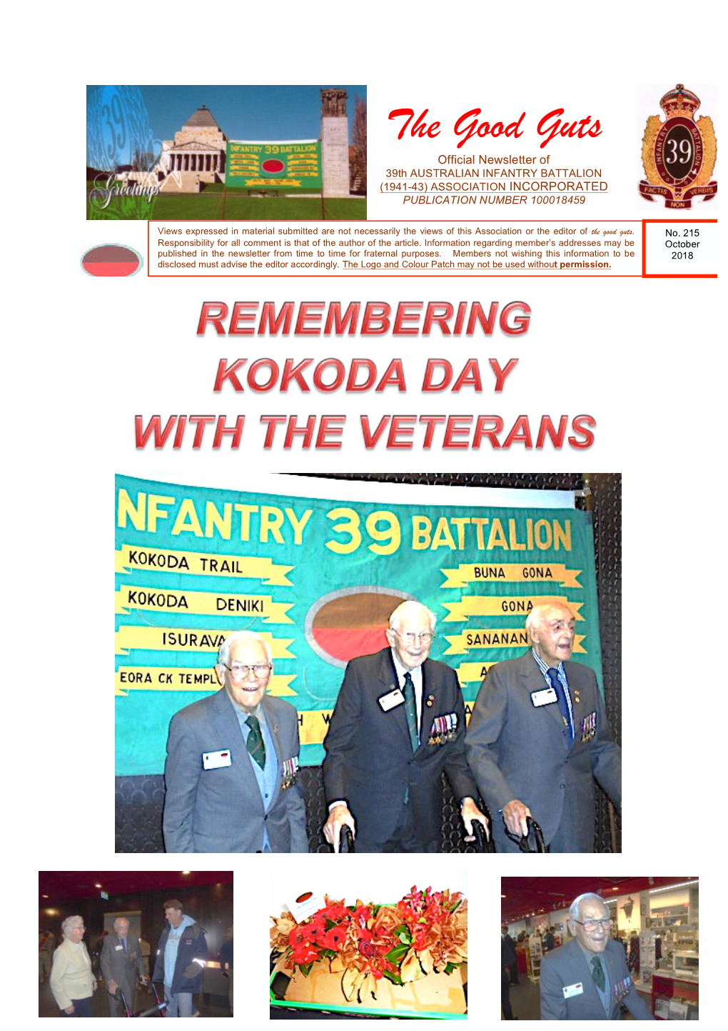 The Good Guts Official Newsletter of 39Th AUSTRALIAN INFANTRY BATTALION (1941-43) ASSOCIATION INCORPORATED PUBLICATION NUMBER 100018459