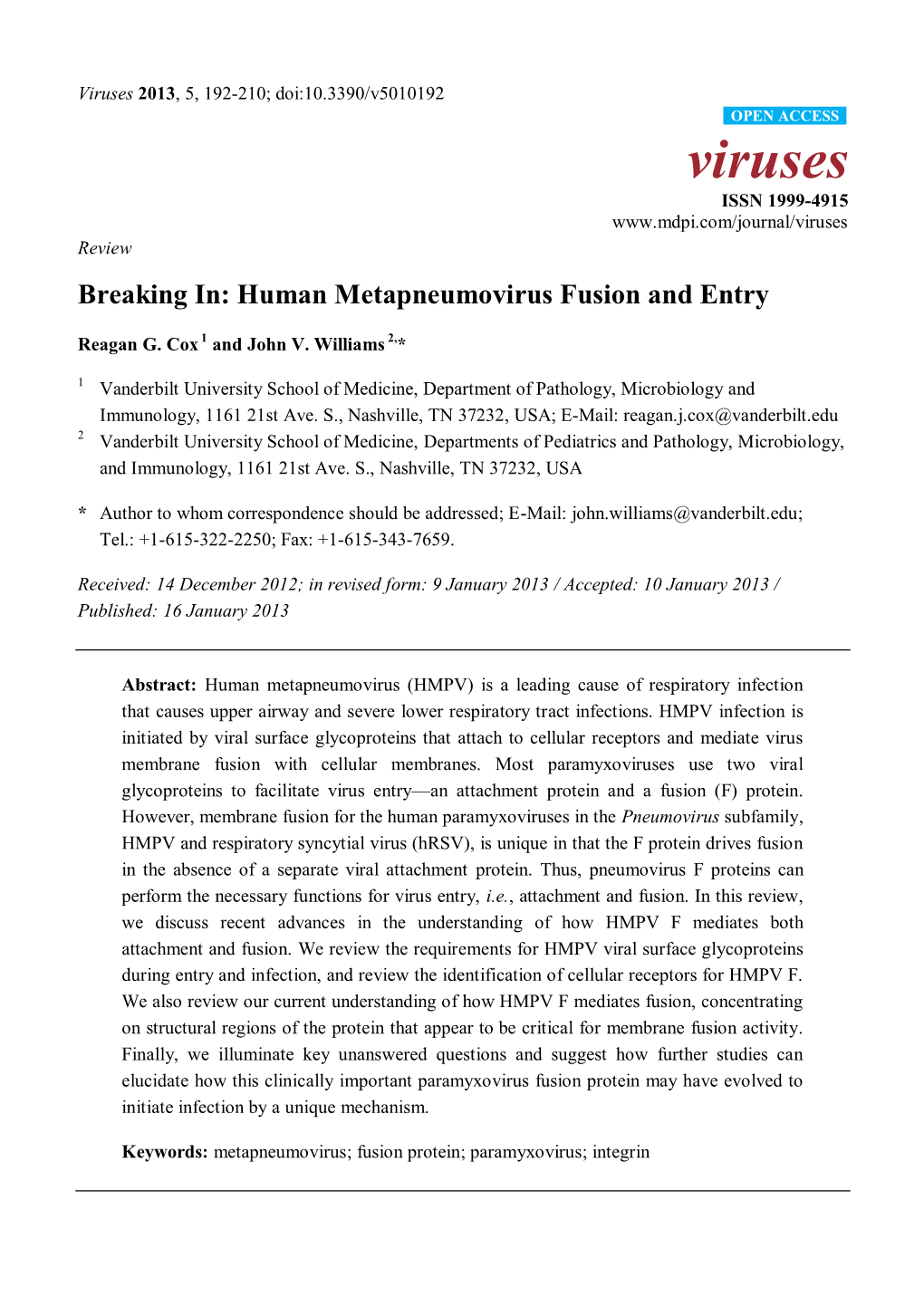 Breaking In: Human Metapneumovirus Fusion and Entry