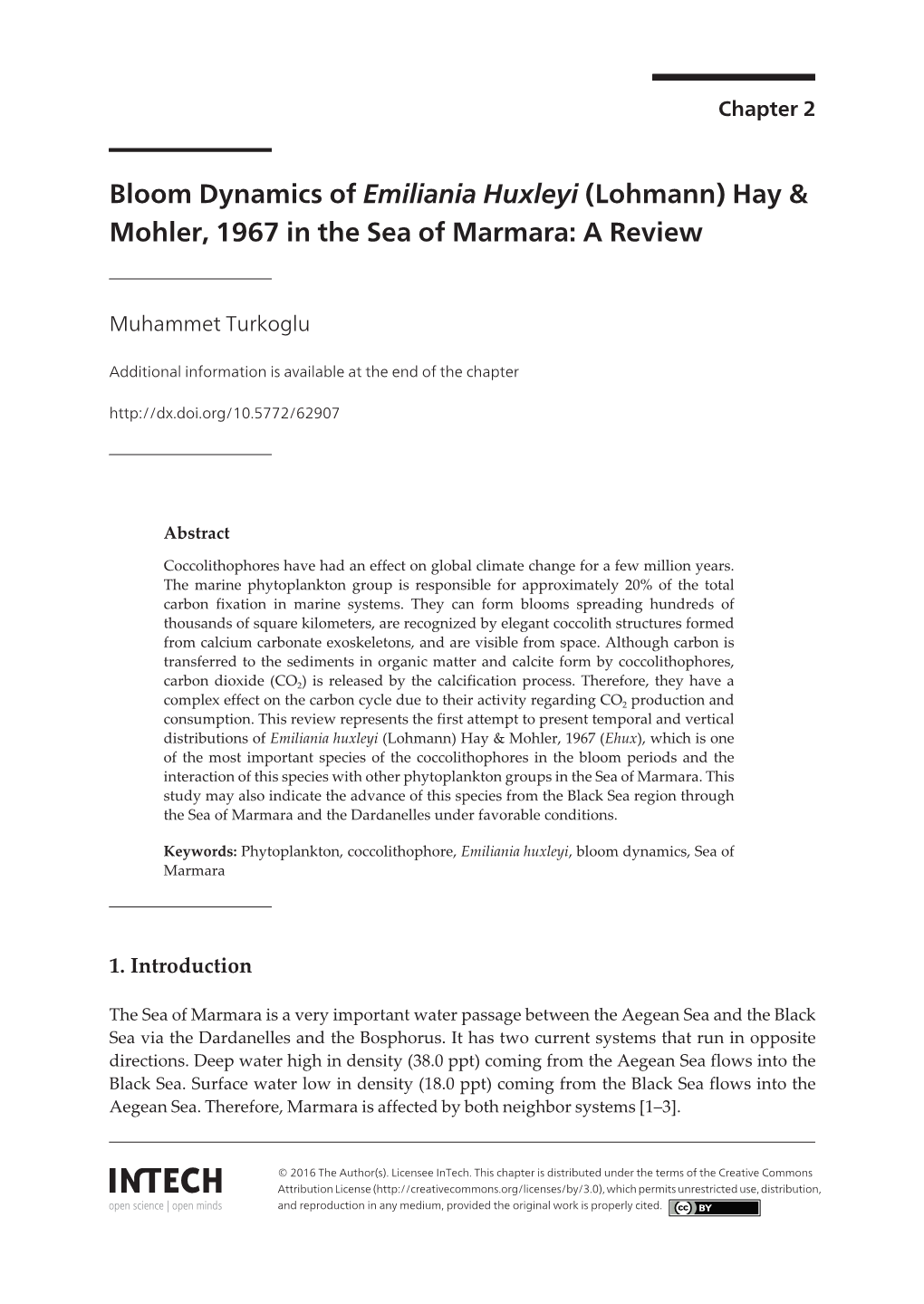 Bloom Dynamics of Emiliania Huxleyi (Lohmann) Hay & Mohler, 1967 in the Sea of Marmara: a Review