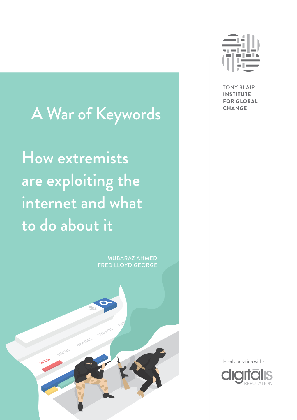 A War of Keywords How Extremists Are Exploiting the Internet and What