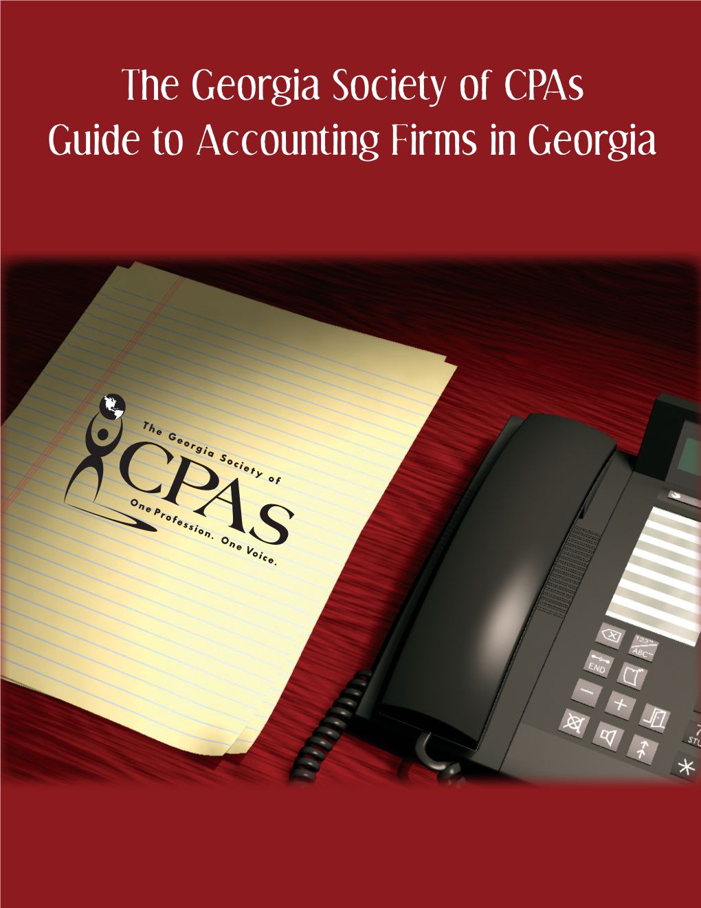 The Georgia Society of Cpas Guide to Accounting Firms in Georgia Dear Student Member