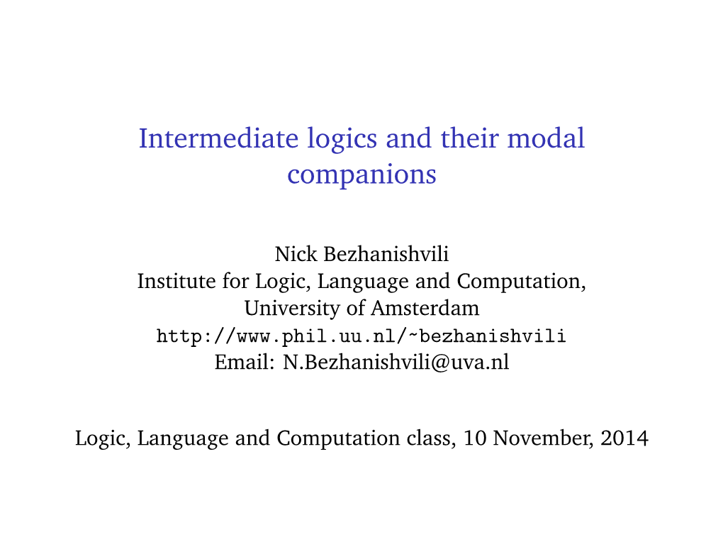 Intermediate Logics and Their Modal Companions