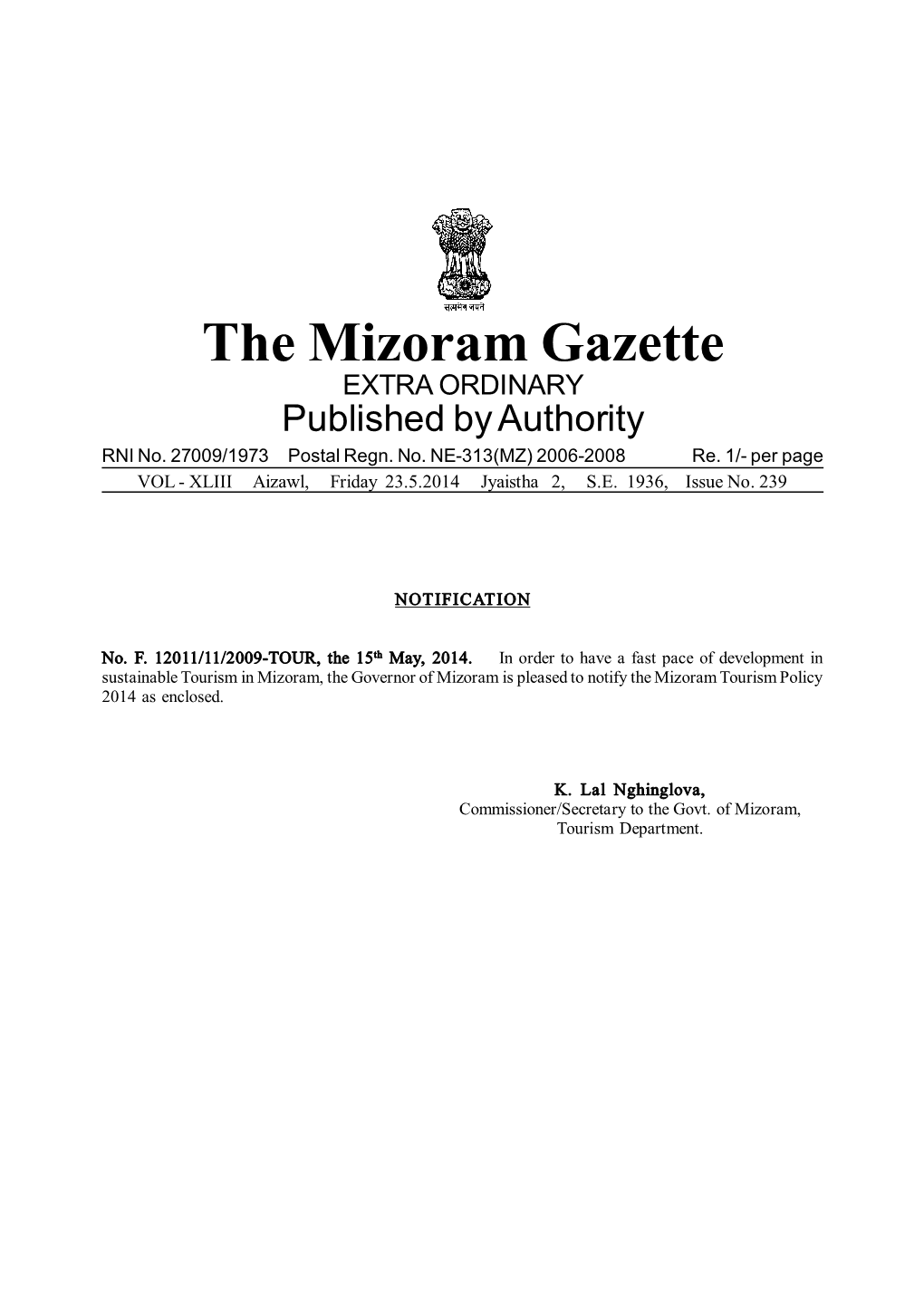 The Mizoram Gazette EXTRA ORDINARY Published by Authority RNI No