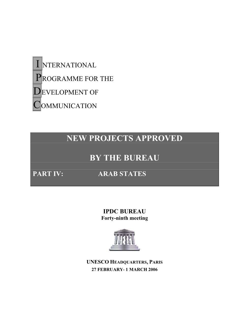 New Projects Approved by the Bureau