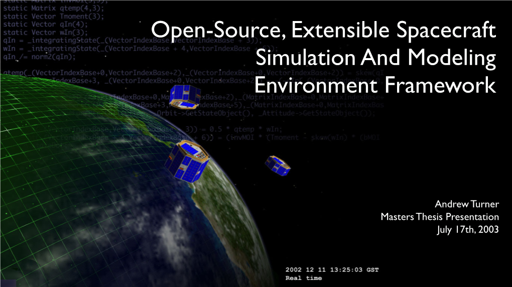 Open-Source, Extensible Spacecraft Simulation and Modeling Environment Framework