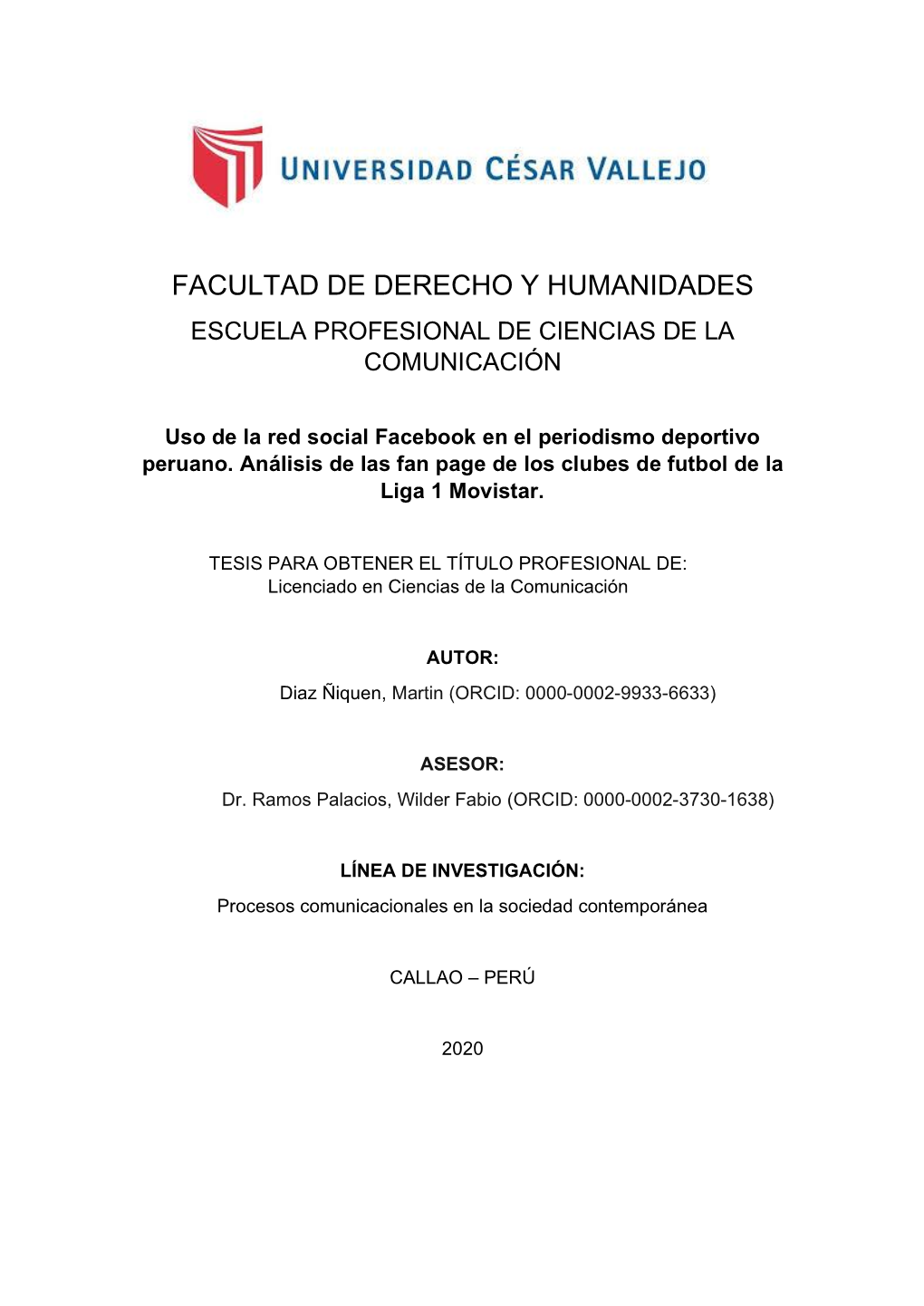 Facultad De Derecho Y Humanidades Escuela Profesional De Ciencias De La Comunicación