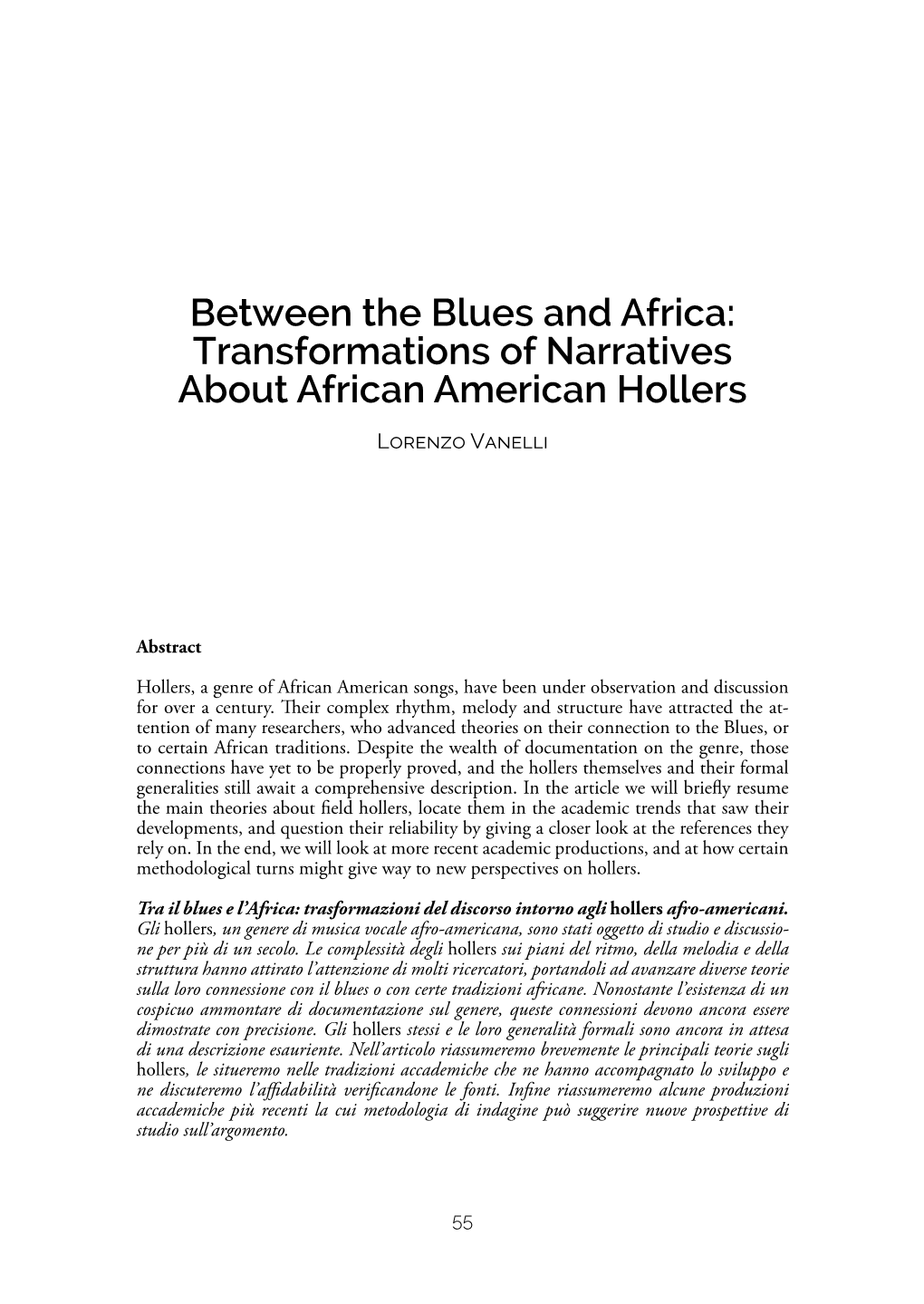 Between the Blues and Africa: Transformations of Narratives About African American Hollers Lorenzo Vanelli