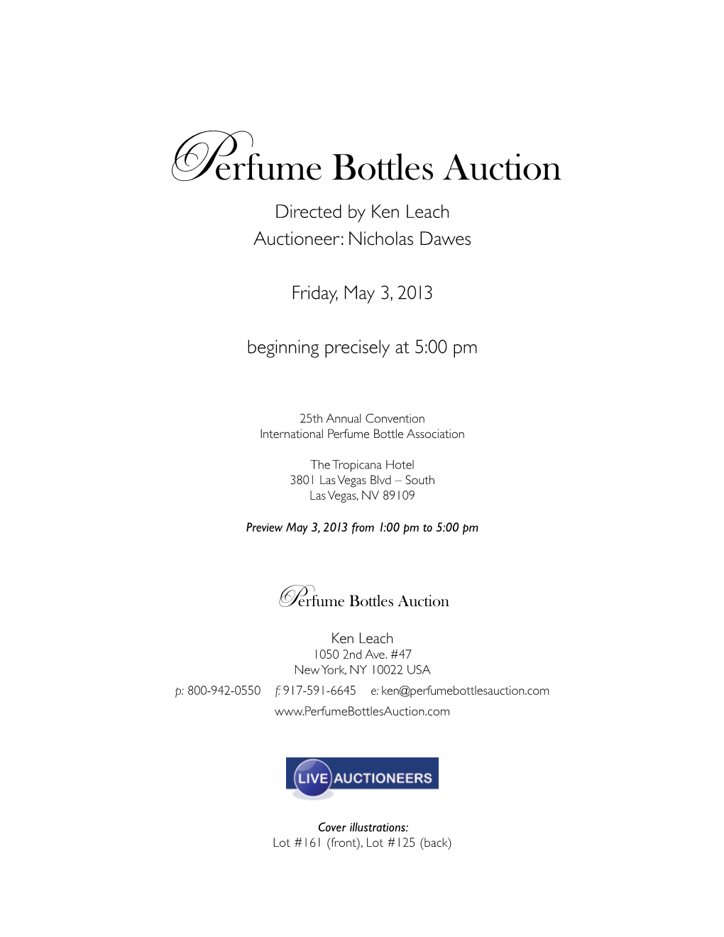 Perfume Bottles Auction Directed by Ken Leach Auctioneer: Nicholas Dawes