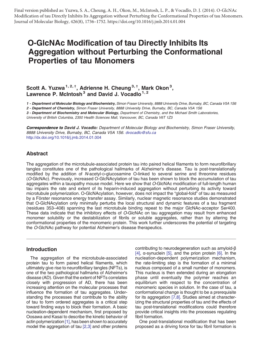 O-Glcnac Modification of Tau Directly Inhibits Its Aggregation Without Perturbing the Conformational Properties of Tau Monomers