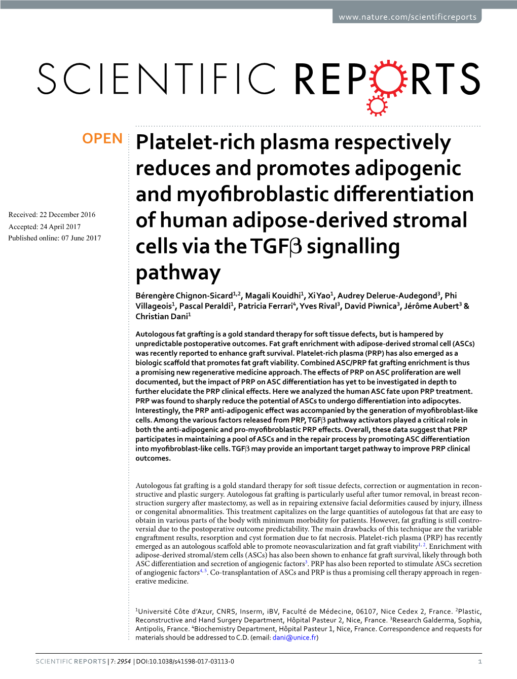 Platelet-Rich Plasma Respectively Reduces and Promotes Adipogenic and Myofibroblastic Differentiation of Human Adipose-Derived S