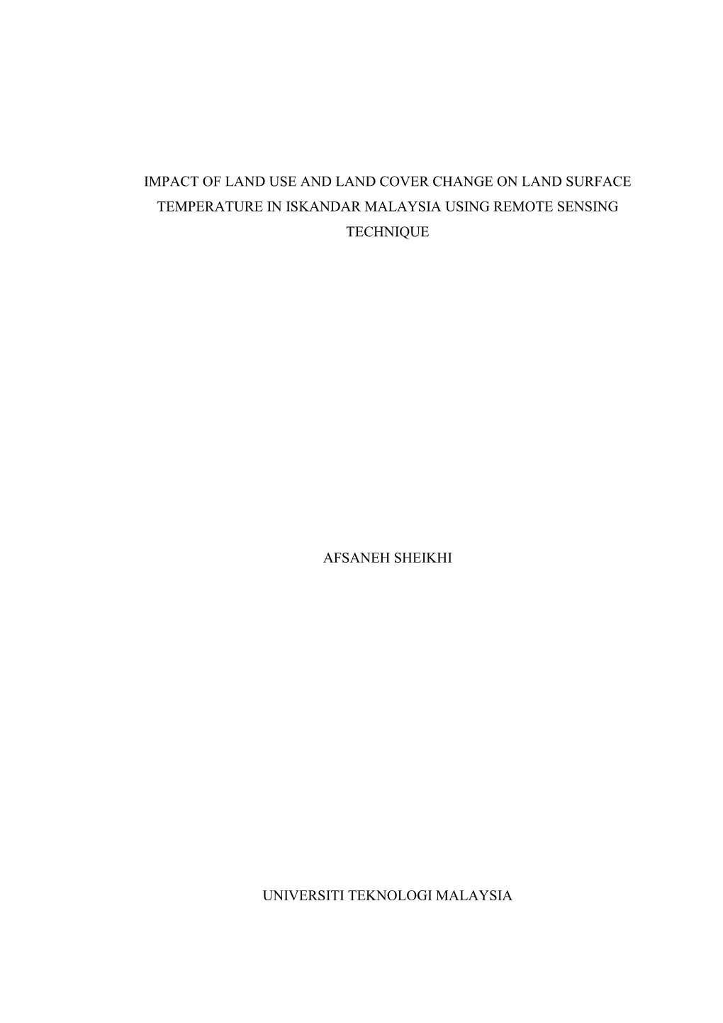 Impact of Land Use and Land Cover Change on Land Surface Temperature in Iskandar Malaysia Using Remote Sensing Technique